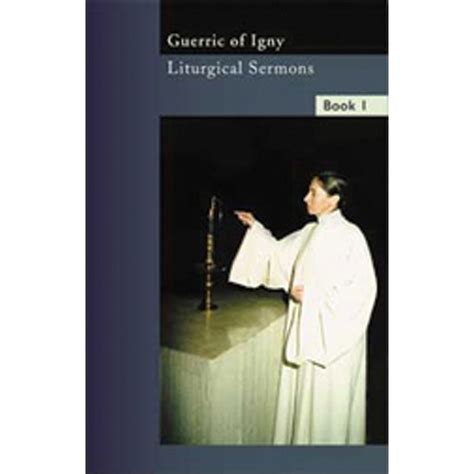 guerric of igny liturgical sermons volume 1 cistercian fathers PDF